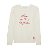 We're In This Together Sweater